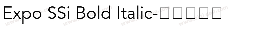 Expo SSi Bold Italic字体转换